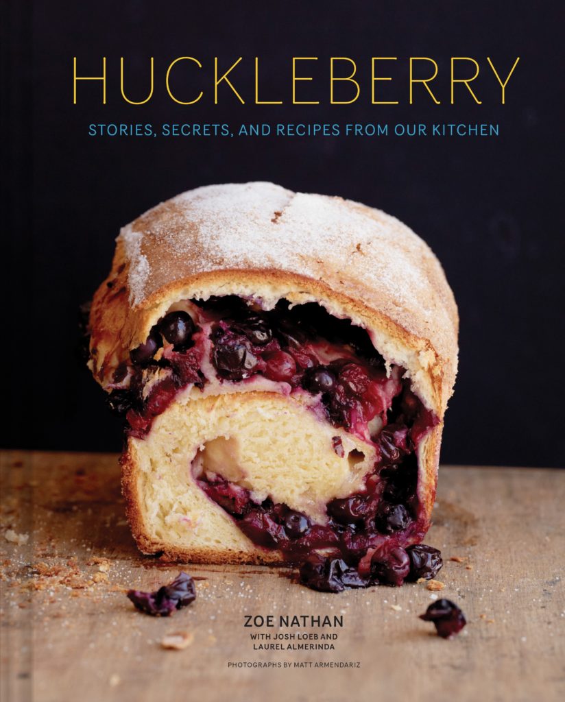 Huckleberry Cookbook by Zoe Nathan